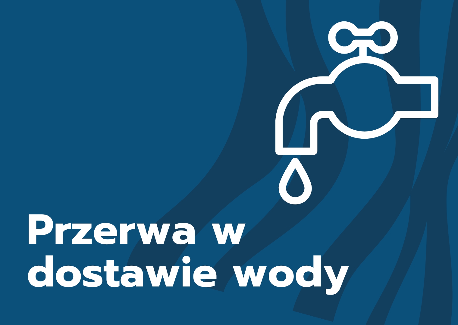 Zdjęcie: Przerwa w dostawie wody